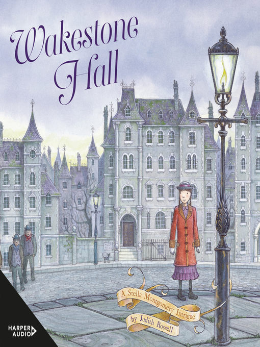 Title details for Wakestone Hall by Judith Rossell - Available